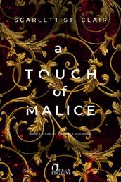 A touch of malice