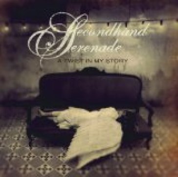 A twist in my story - Secondhand Serenade