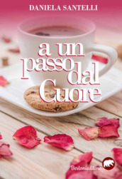 A un passo dal cuore