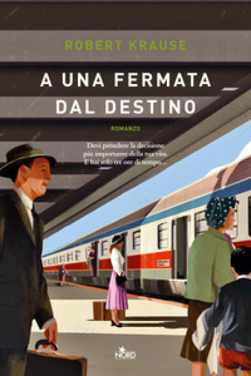 A una fermata dal destino - Robert Krause