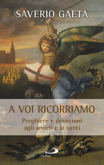 A voi ricorriamo - Saverio Gaeta