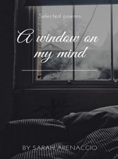 A window on my mind