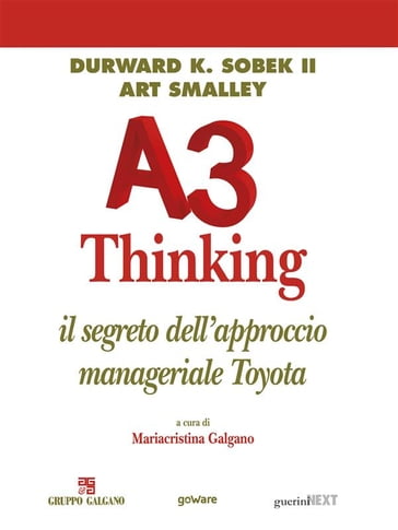A3 Thinking. Il segreto dell'approccio manageriale Toyota - Durward K. Sobek II - Art Smalley