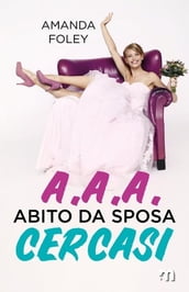 A.A.A. Abito da sposa cercasi