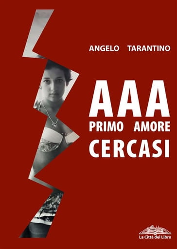 AAA Primo Amore Cercasi - Angelo Tarantino