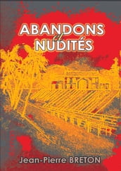 ABANDONS ET NUDITÉS