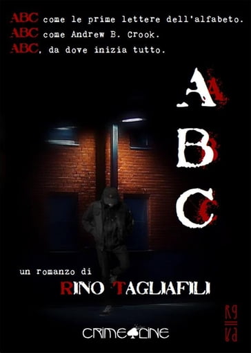 ABC (Crime Line) - Rino Tagliafili