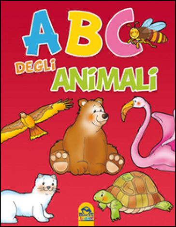 ABC degli animali - Sergio Trama - Michela Grimaldi