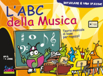 L'ABC della musica. Teoria musicale di base per ragazzi! Con playlist online - Martina Holtz