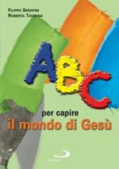 ABC per capire il mondo di Gesù