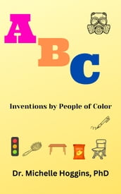 ABC s Inventions by People of Color