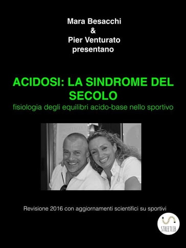 ACIDOSI: la sindrome del secolo - Mara Besacchi - Pier Venturato