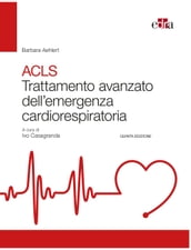 ACLS Trattamento avanzato dell emergenza cardiorespiratoria