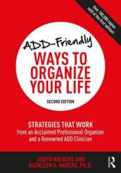 ADD-Friendly Ways to Organize Your Life