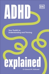 ADHD Explained