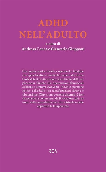 ADHD nell'adulto - Andreas Conca - Giancarlo Giupponi