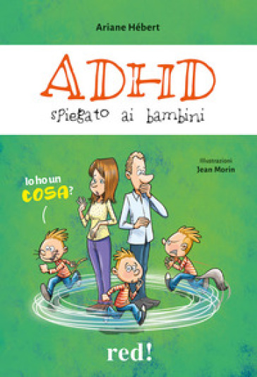 ADHD spiegato ai bambini - Ariane Hérbert