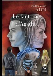 ADN - Le fantôme d Agathe