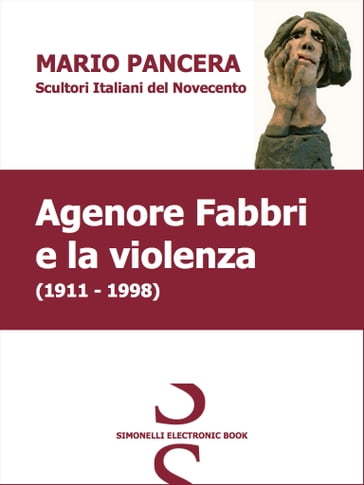 AGENORE FABBRI e la violenza - Mario Pancera