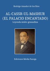 AL-CASSR-UL-MASHUR (EL PALACIO ENCANTADO)