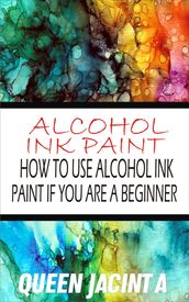 ALCOHOL INK PAINT