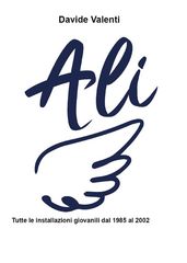 ALI - Tutte le installazioni giovanili (1985-2002)