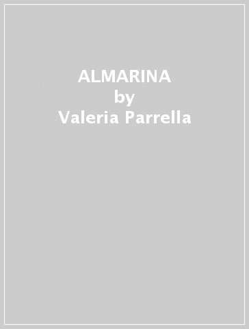 ALMARINA - Valeria Parrella