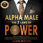 ALPHA MALE the 7 Laws of POWER