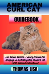 AMERICAN CURL CAT GUIDEBOOK