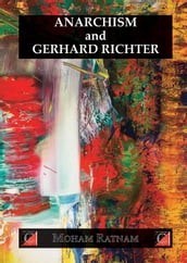 ANARCHISM AND GERHARD RICHTER