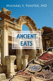 ANCIENT EATS
