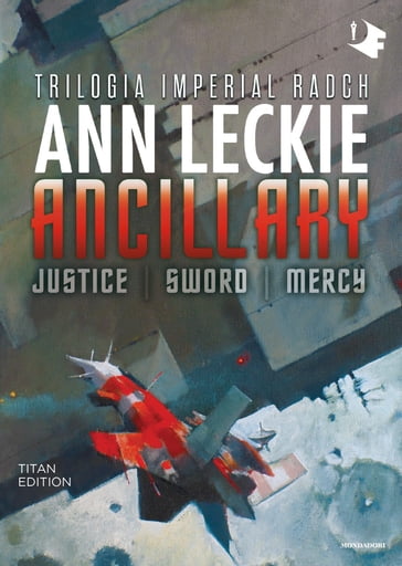 ANCILLARY. Trilogia Imperial Radch - Ann Leckie