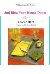 AND BLOW YOUR HOUSE DOWN (Mills & Boon Comics)