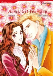 ANNIE, GET YOUR GUY (Harlequin Comics)
