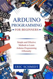 ARDUINO PROGRAMMING FOR BEGINNERS