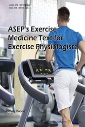 ASEP s Exercise Medicine Text for Exercise Physiologists