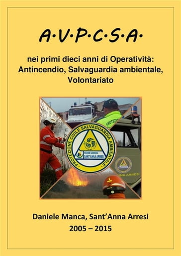 AVPCSA 10 anni di Protezione Civile - Daniele Manca