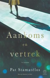 Aankoms en vertrek