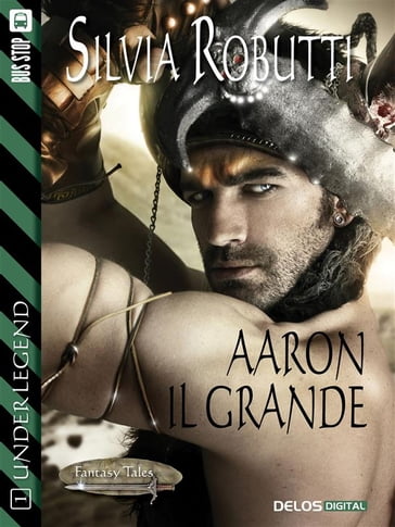 Aaron il grande - Silvia Robutti