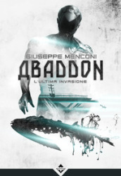 Abaddon. L ultima invasione