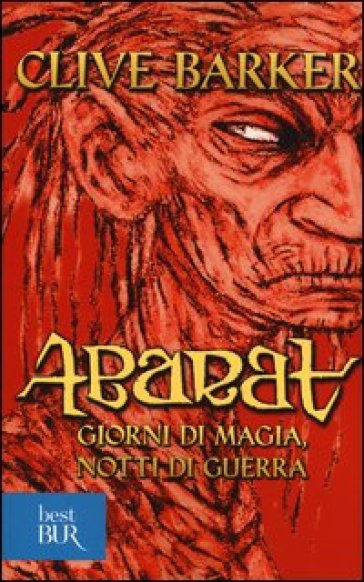 Abarat. Giorni di magia, notti di guerra - Clive Barker