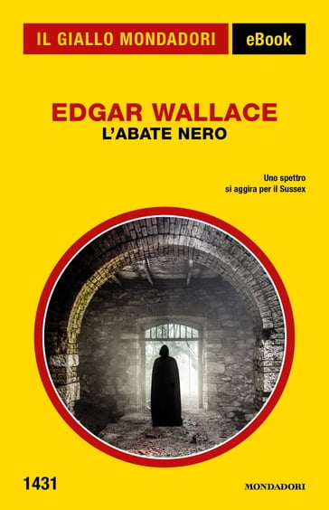 L'Abate Nero (Il Giallo Mondadori) - Edgar Wallace