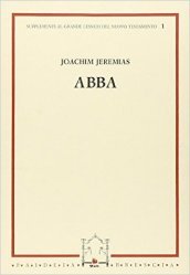 Abba. Primo supplemento al «Grande lessico del Nuovo Testamento»