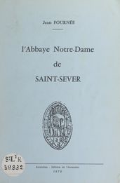 L Abbaye Notre-Dame de Saint-Sever