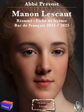 Abbé Prévost - Manon Lescaut - Résumé - Bac de Français 2024 / 2025