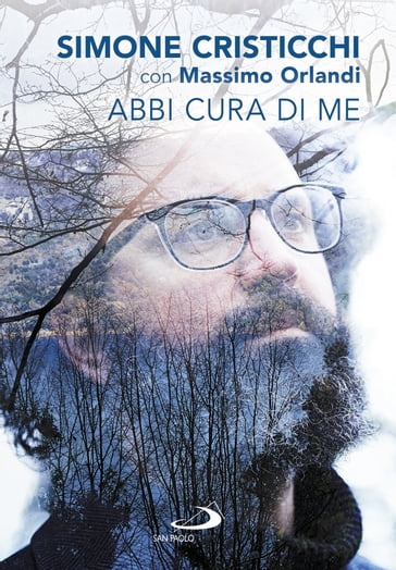 Abbi cura di me - Massimo Orlandi - Simone Cristicchi