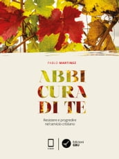 Abbi cura di te stesso