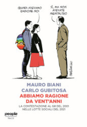 Abbiamo ragione da vent anni. La contestazione al G8 del 2001 nelle lotte sociali del 2021