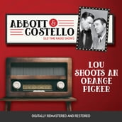 Abbott and Costello: Lou Shoots an Orange Picker