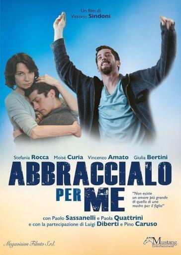 Abbraccialo Per Me - Vittorio Sindoni